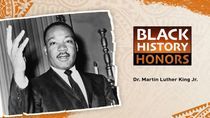 Image for story: Black History Honors: Dr. Martin Luther King Jr.