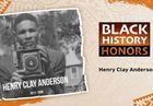 Image for story: Black History Honors: Henry Clay Anderson